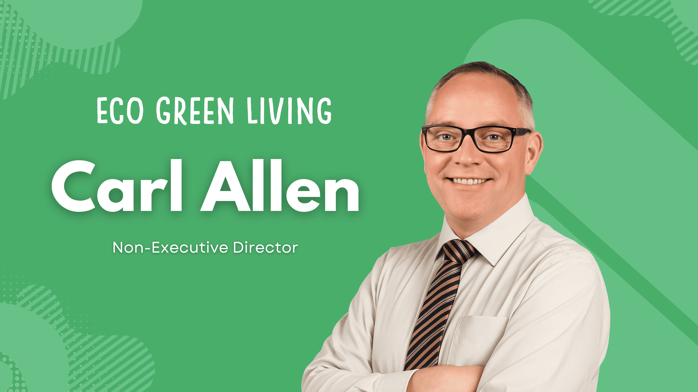 Carl Allen Joins Eco Green Living